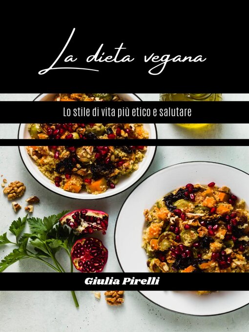 Title details for La dieta vegana by Giulia Pirelli - Available